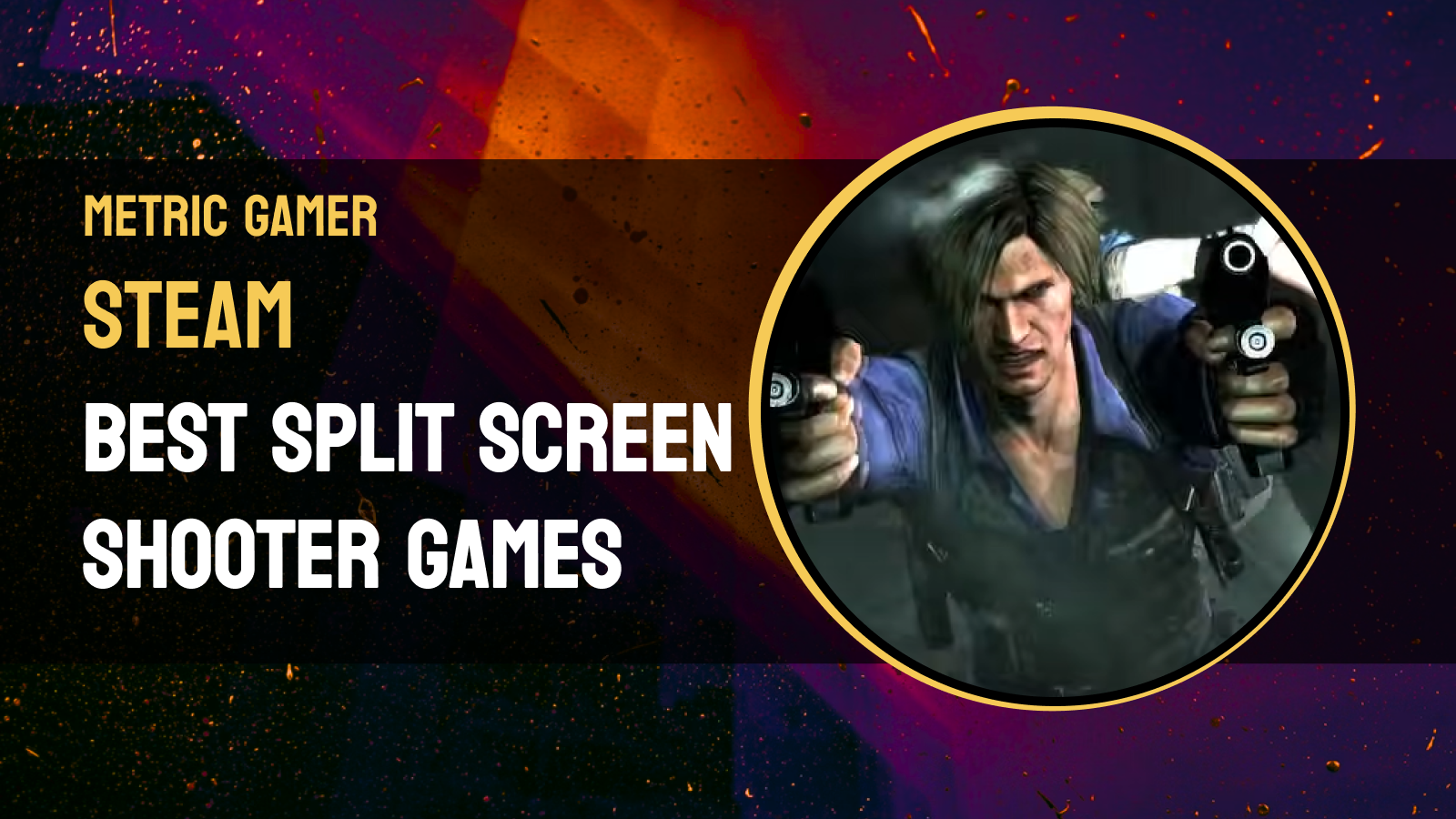 Best Split Screen Games on Steam that are Shooters