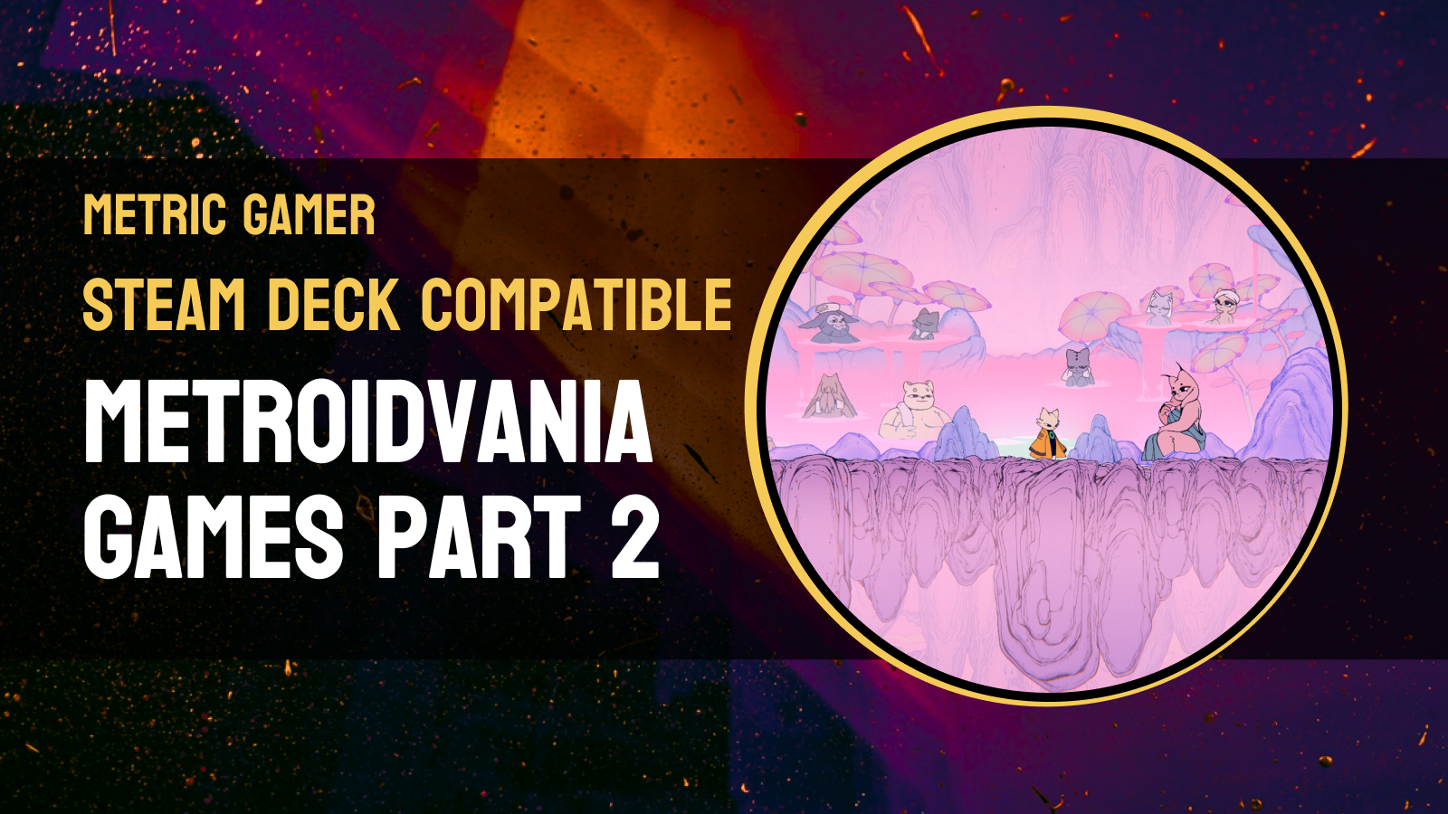 Best Steam Deck Games (Metroidvania) PART 2